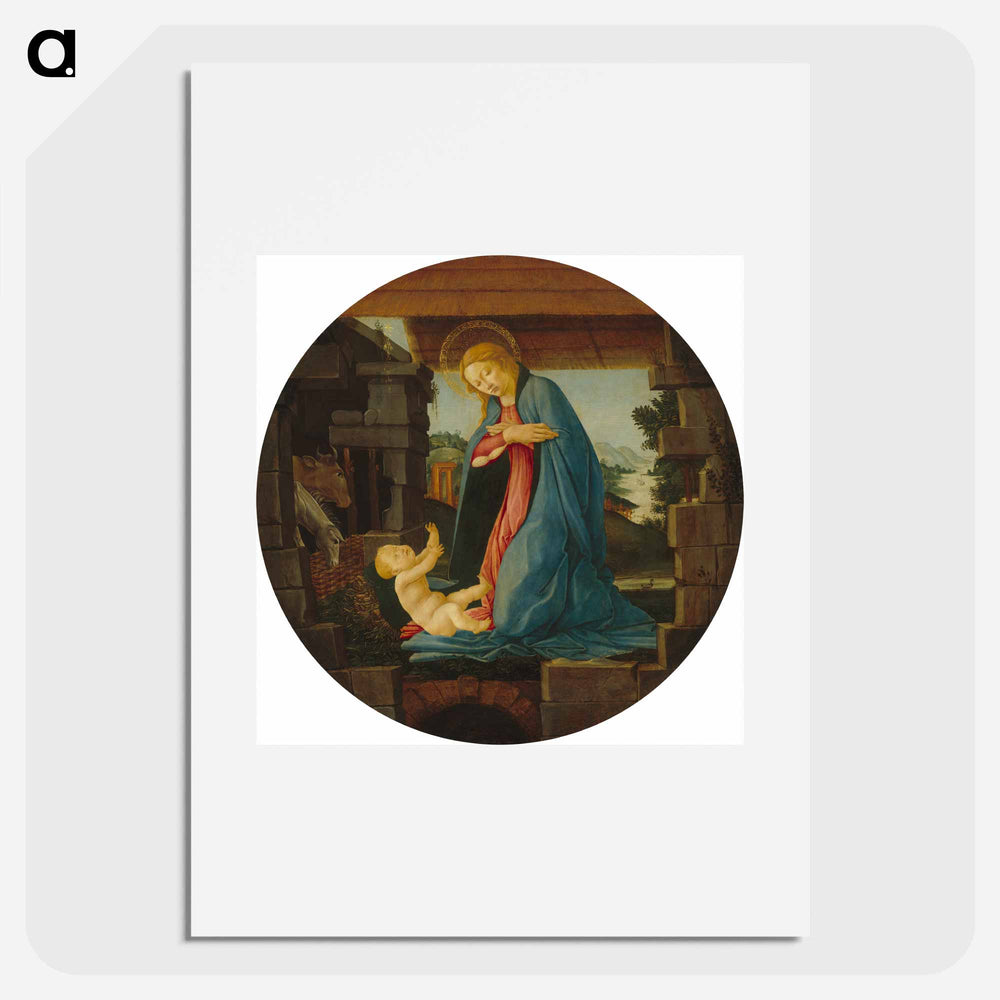 The Virgin Adoring the Child - Sandro Botticelli Poster.