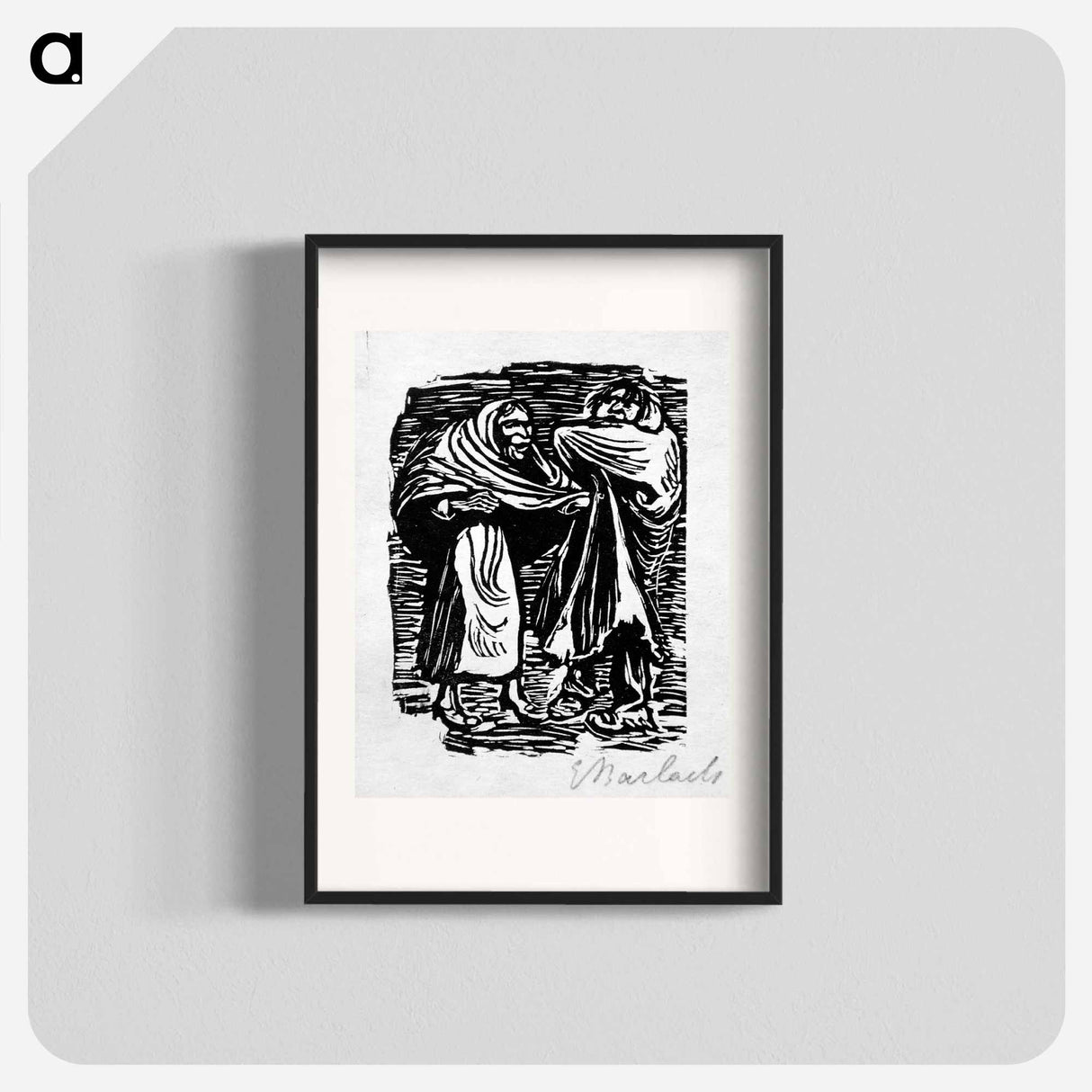 The cloak is more patch than whole cloth - エルンスト ハインリヒ バルラッハ Poster.