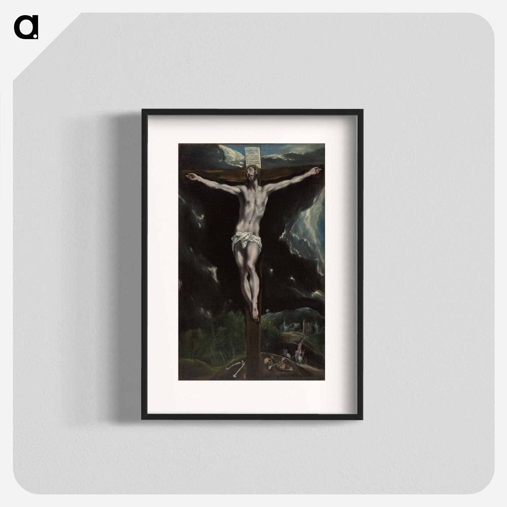 Christ on the Cross - エル グレコ Poster.