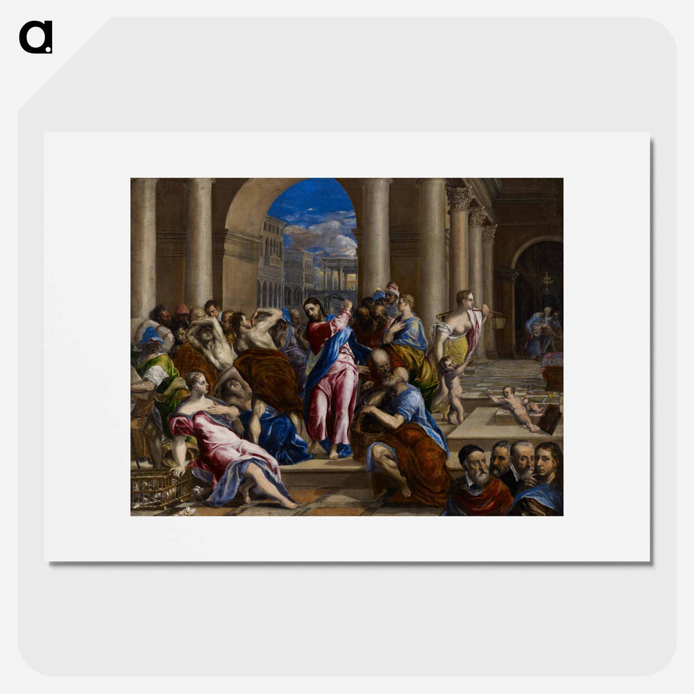 Christ driving the money-changers from the temple with a whip - エル グレコ Poster.