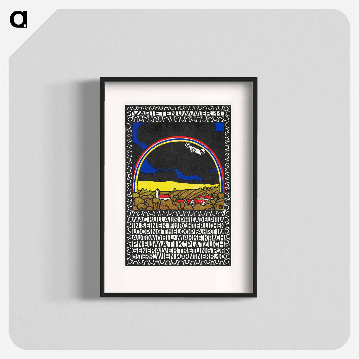 Variety Act 11: Mac Bull from Philadelphia in His Frightful Loop-the-Loop Ride in His Car - Moritz Jung Poster.