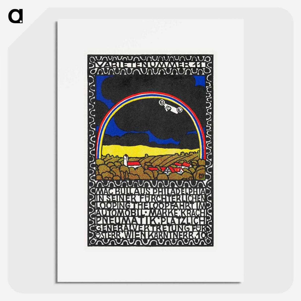 Variety Act 11: Mac Bull from Philadelphia in His Frightful Loop-the-Loop Ride in His Car - Moritz Jung Poster.