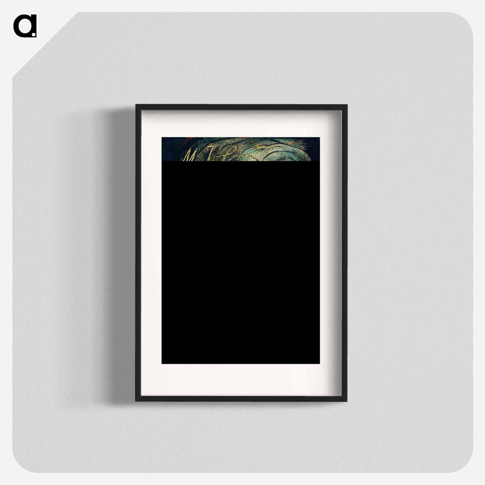 Milton: a Poem, To Justify the Ways of God to Men - William Blake Poster.