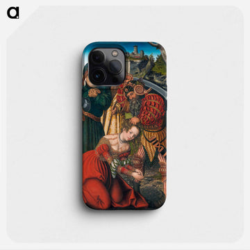 The Martyrdom of Saint Barbara
 - ルーカス クラナッハ Phone Case.
