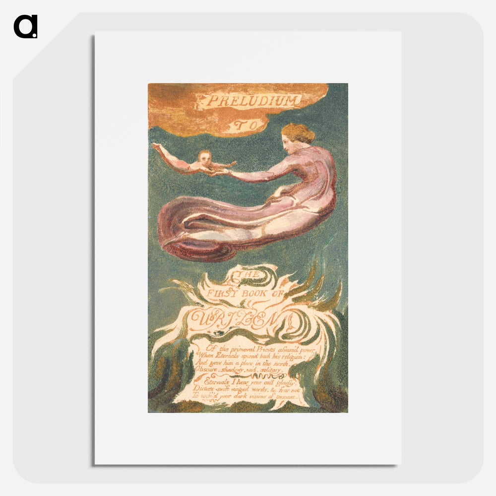 The First Book of Urizen, Plate 2, Preludium to the Book of Urizen - William Blake Poster.