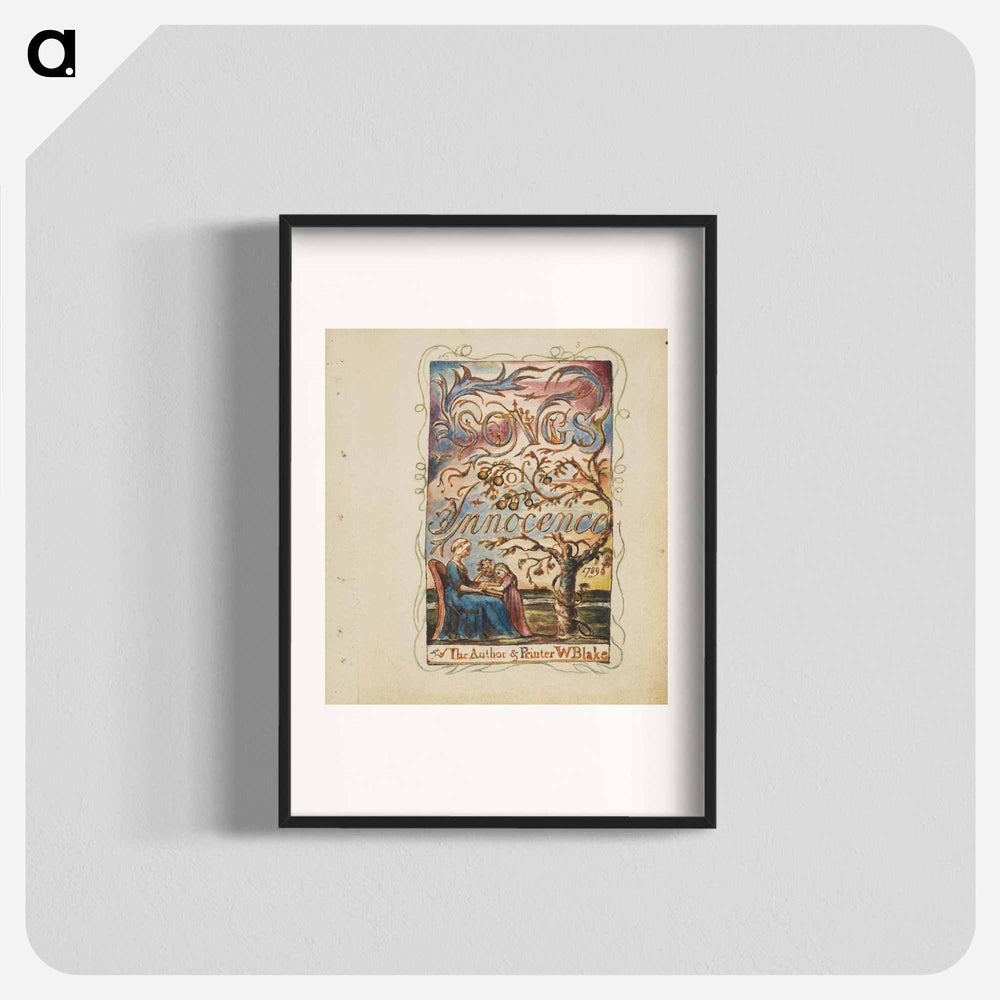 Songs of Innocence: Title Page - William Blake Poster.