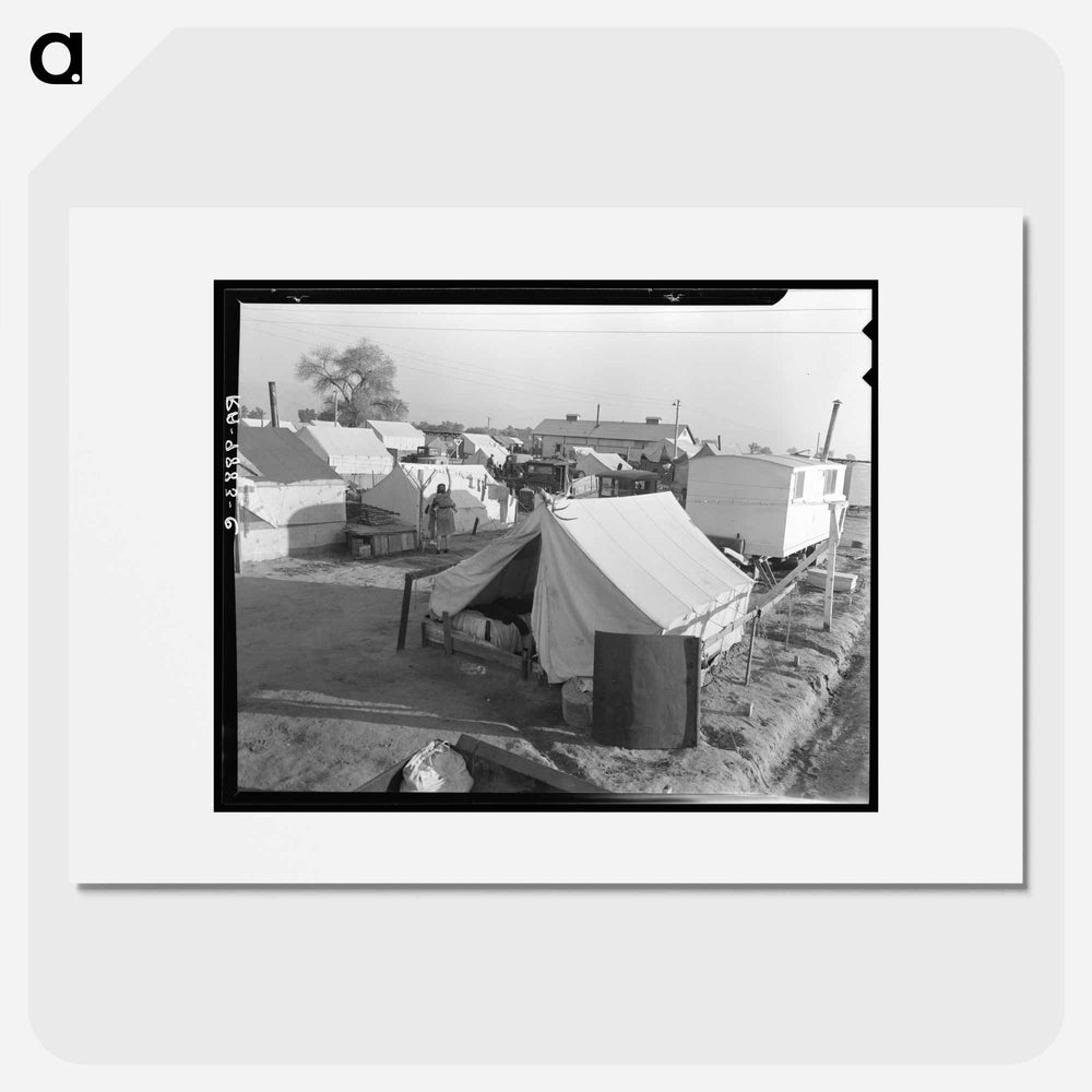 Section of Kern migrant camp, California - Dorothea Lange Poster.