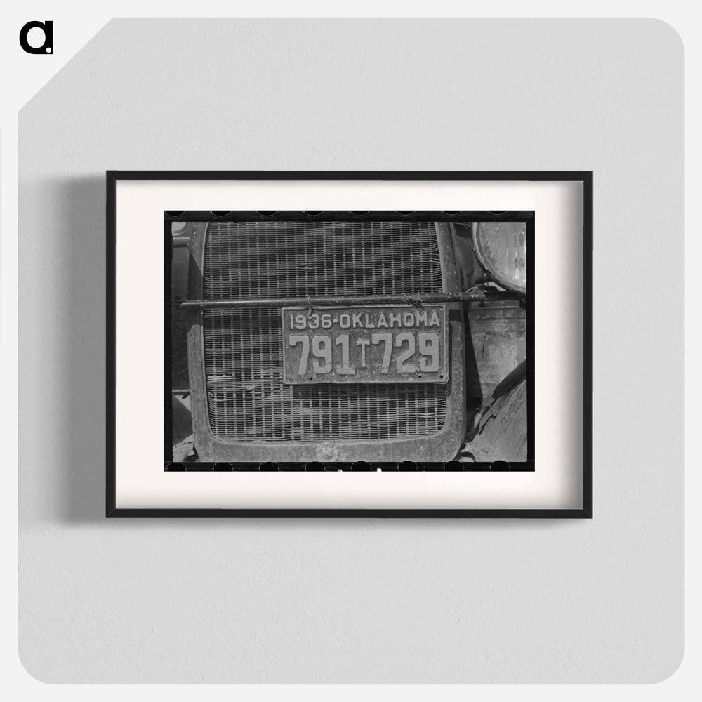 Radiator and license of Oklahoma cotton picker's car - Dorothea Lange Poster.