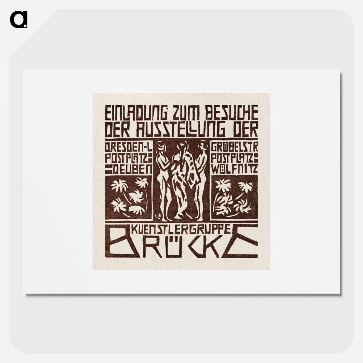 Invitation to an Exhibition of the Artists Group Brücke - Ernst Ludwig Kirchner Poster.