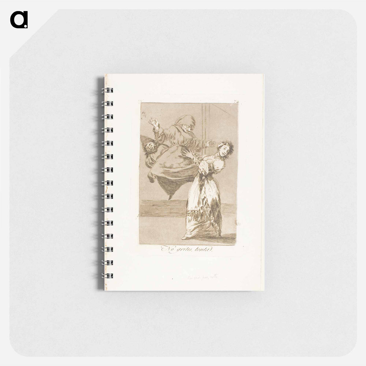 Don't scream, stupid - フランシスコ デ ゴヤ Memo.