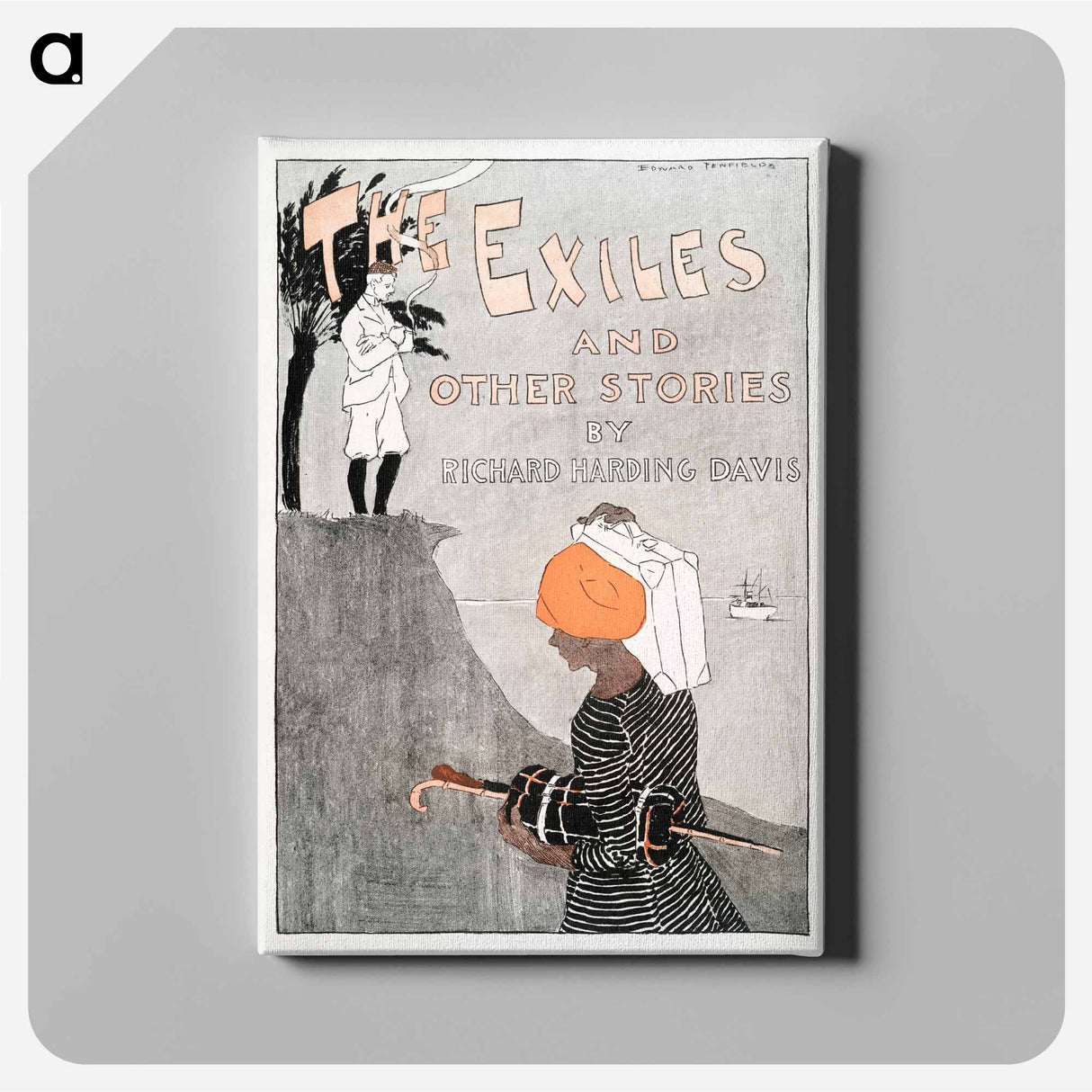 アートパネル-The Exiles and Other Stories by Richard Harding Davis - エドワード ペンフィールド Canvas.