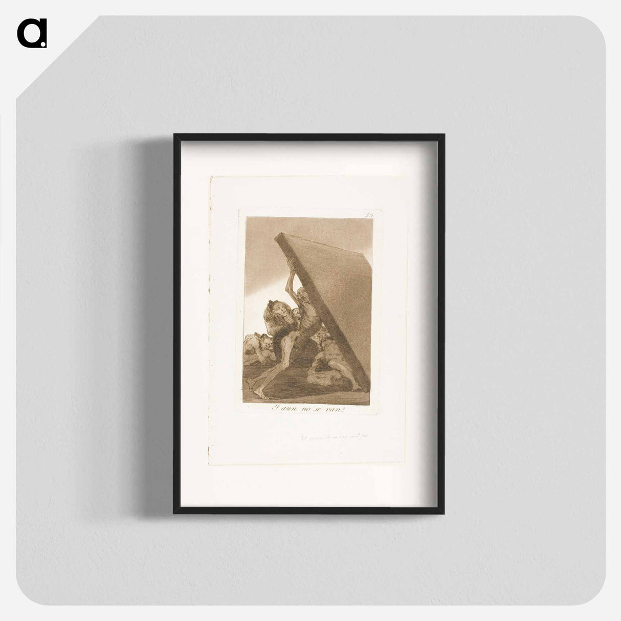 And Still They Don't Go! - Francisco de Goya Poster.