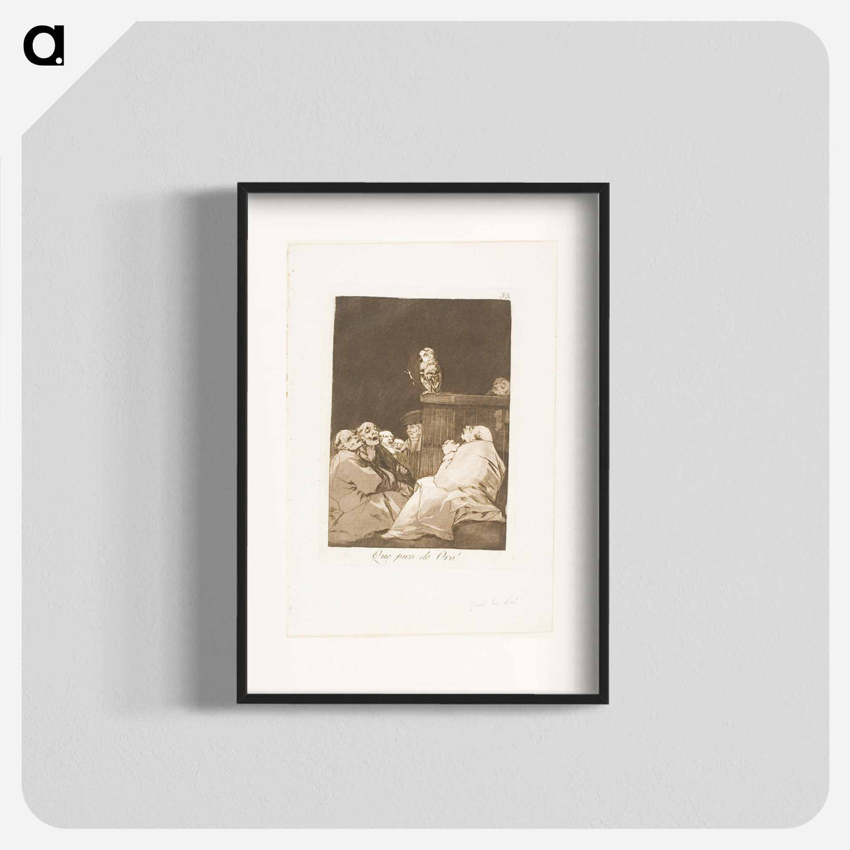 What a Golden Beak! - フランシスコ デ ゴヤ Poster.