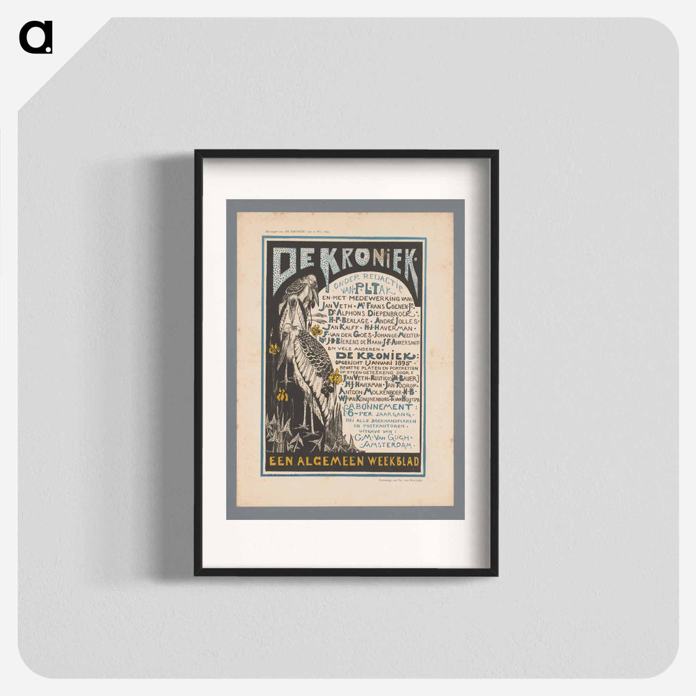The Kroniek / Een Algemeen Weekblad - Theo van Hoytema Poster.