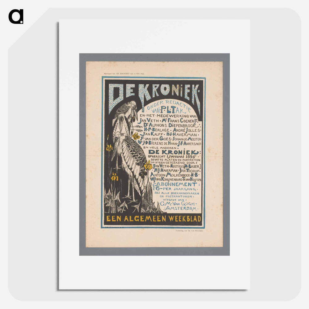 The Kroniek / Een Algemeen Weekblad - Theo van Hoytema Poster.