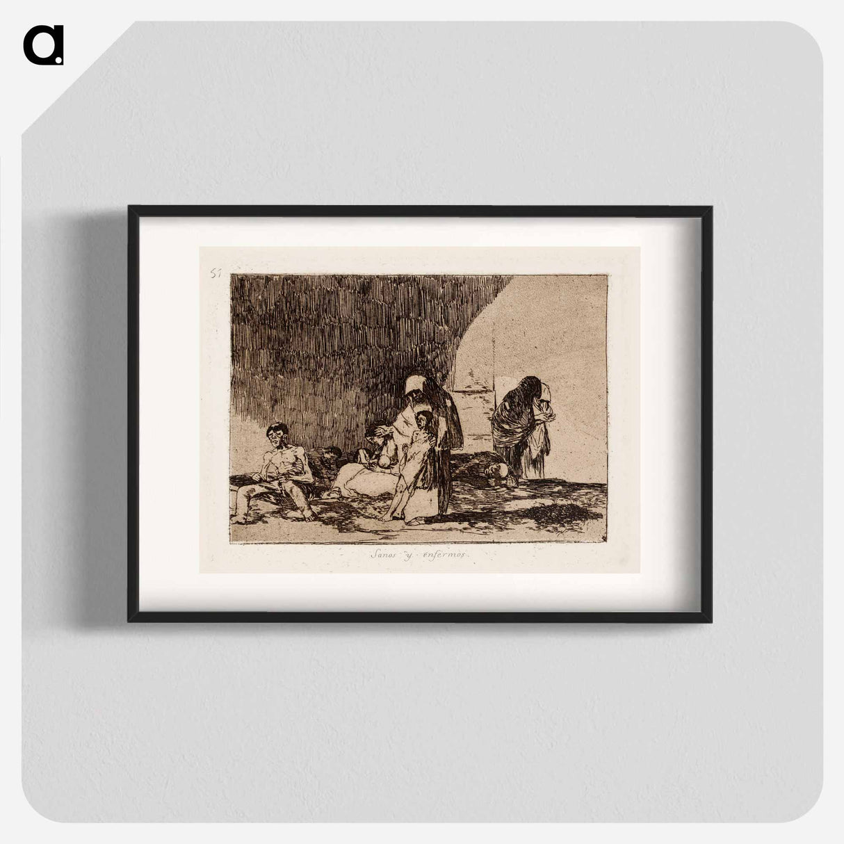 Sairaat ja terveet (sanos y enfermos) - フランシスコ デ ゴヤ Poster.