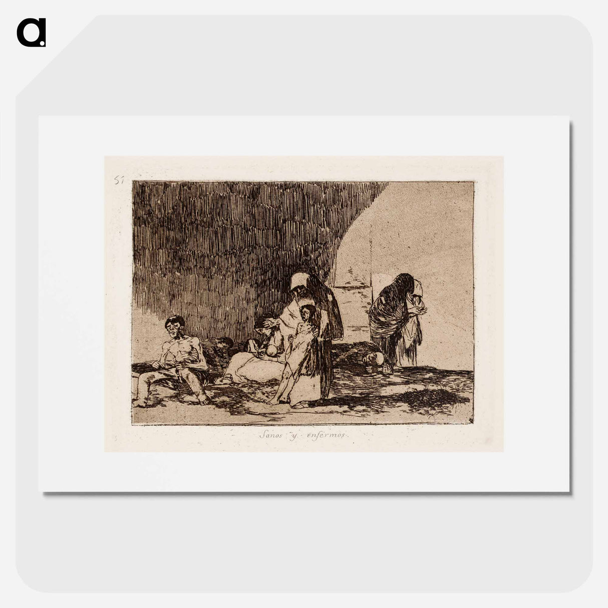 Sairaat ja terveet (sanos y enfermos) - フランシスコ デ ゴヤ Poster.