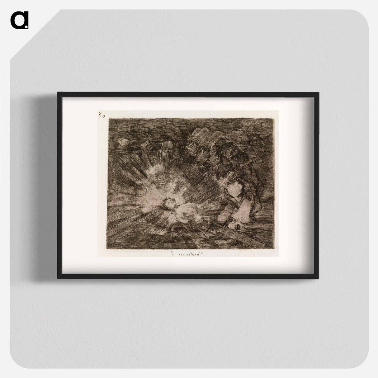 Will she rise again? - フランシスコ デ ゴヤ Poster.