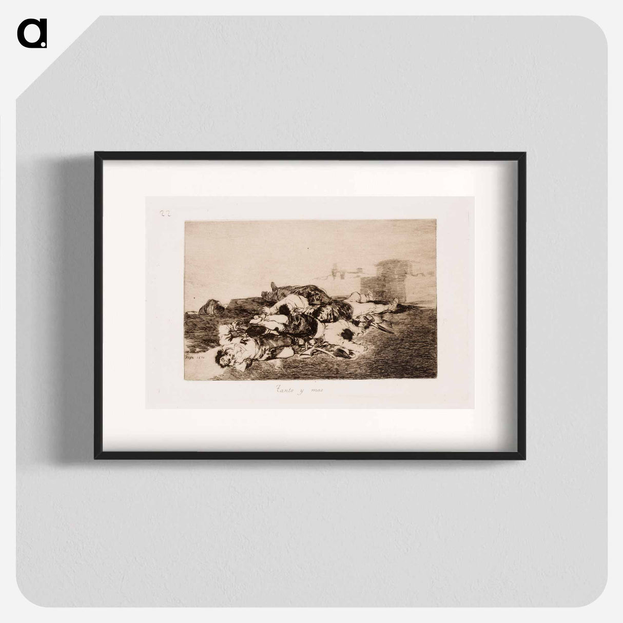 Niin paljon ja vielä enemmän (tanto y mas) - フランシスコ デ ゴヤ Poster.