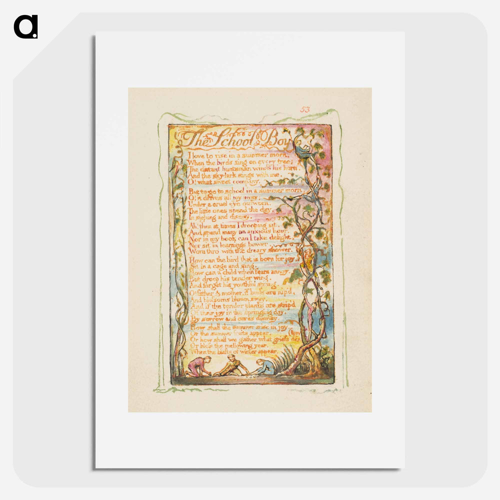Songs of Innocence and of Experience: The School Boy - William Blake Poster.