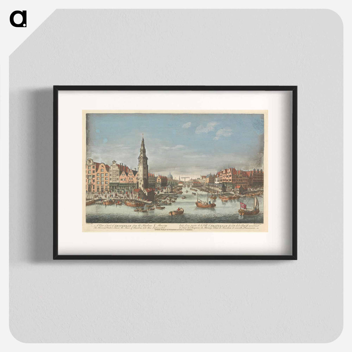 アートポスター-A View of part of Amsterdam from the Harbour Y, Shewing the Herring Packers Tower, the Sluice of Haarlem, & the New Fishmarket
- イェール大学アートギャラリー Poster.
