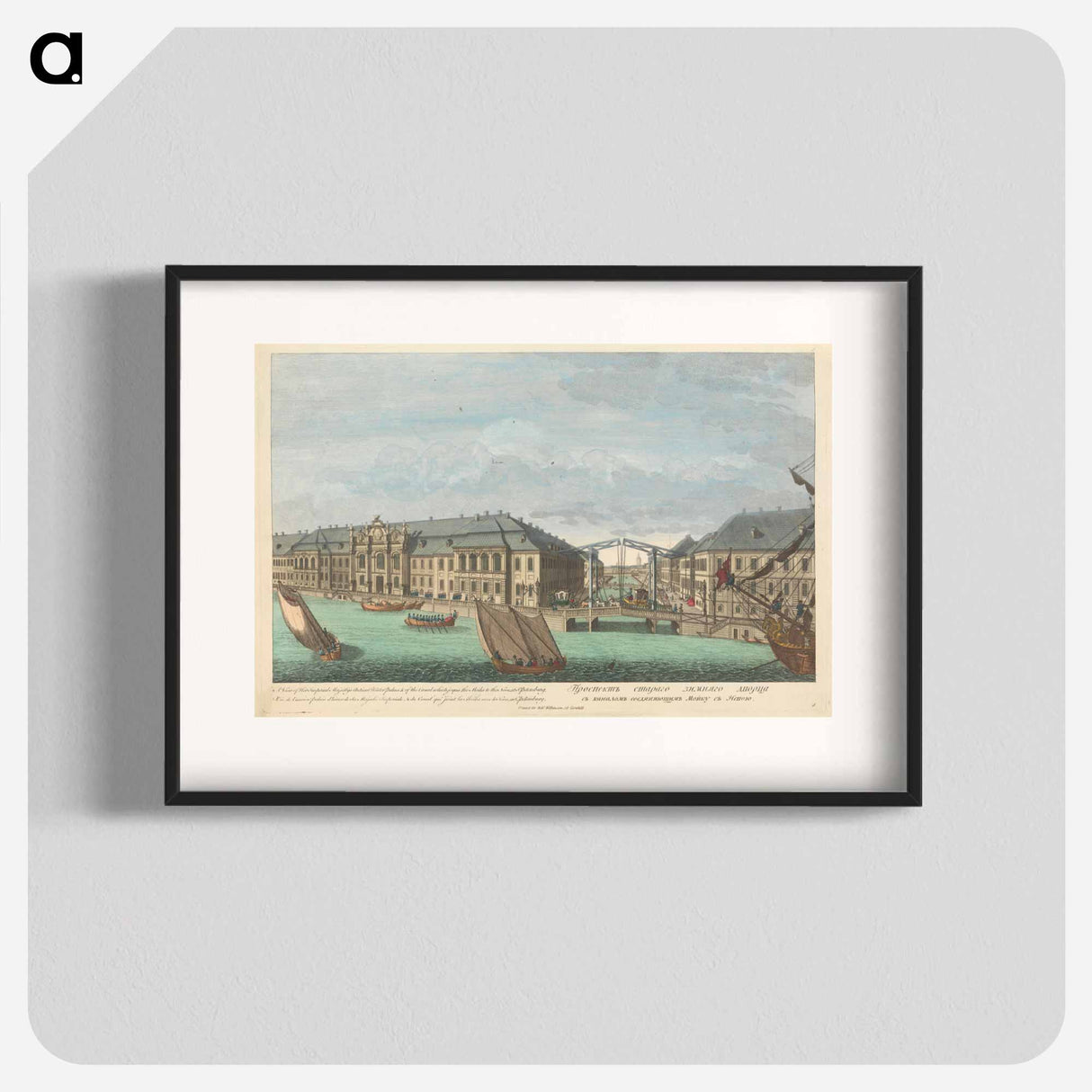 アートポスター-A View of Her Imperial Majesty's Ancient Winter Palace, & of the Canal which joyns the Moika to the Neva at St. Petersburg
- イェール大学アートギャラリー Poster.