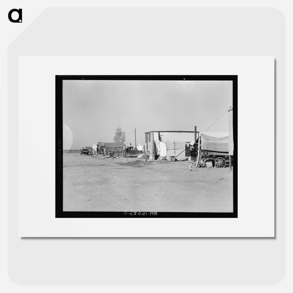 View of Kern County migrant camp - ドロテア ラング Poster.