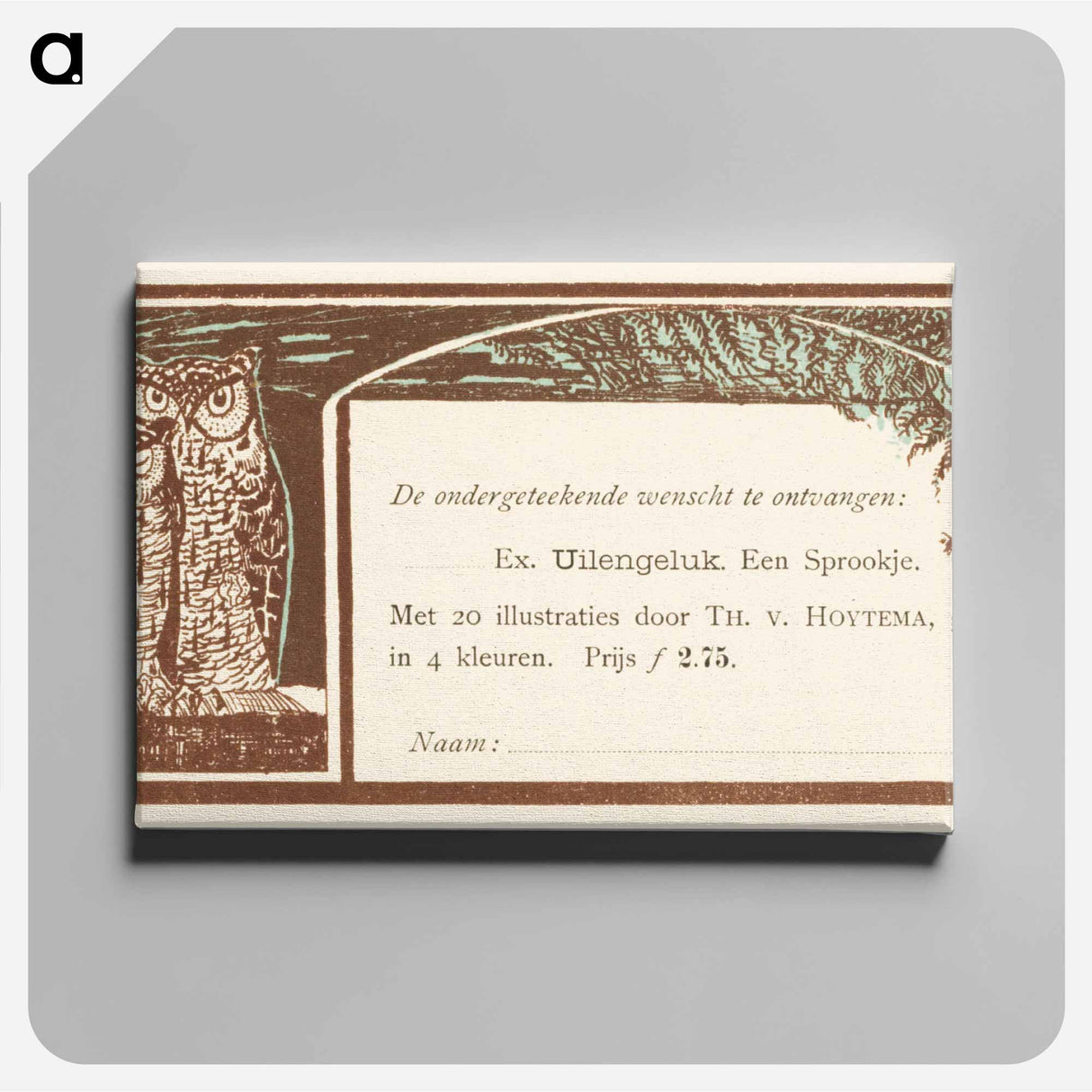 Bestelkaart voor Uilengeluk - テオ ヴァン ホイテマ Canvas.