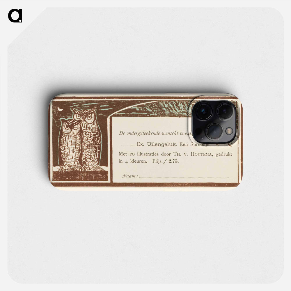 Bestelkaart voor Uilengeluk - Theo van Hoytema Phone Case.