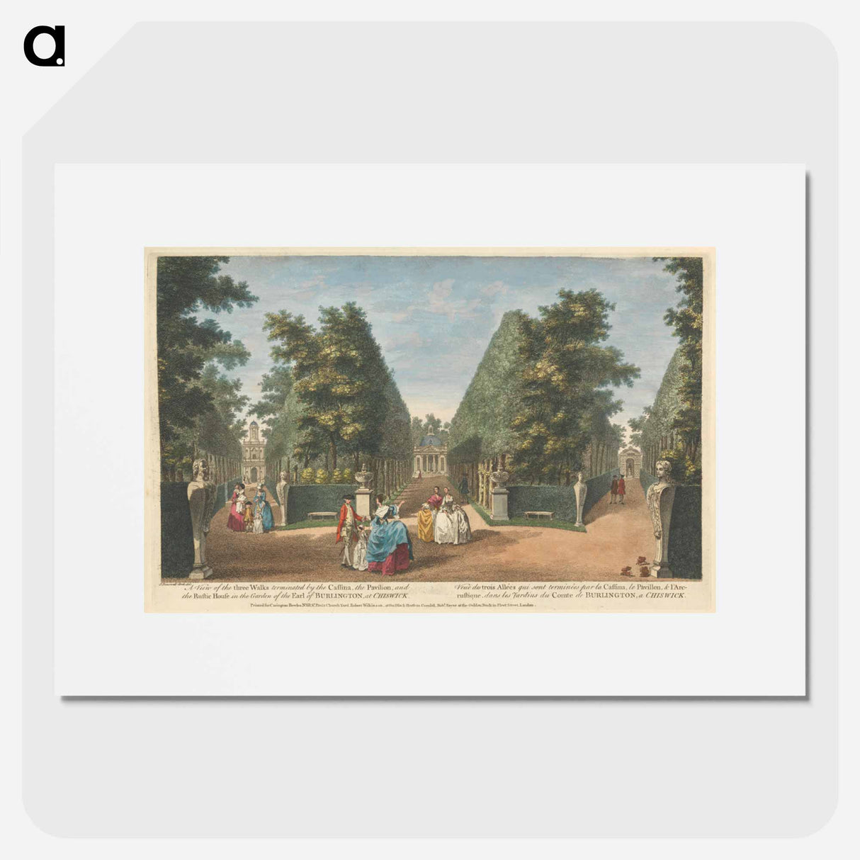 アートポスター-A View of the Three Walks terminated by the Cassina, the Pavilion, and the Rustic House in the Garden of the Earl of Burlington, at Chiswick
- イェール大学アートギャラリー Poster.