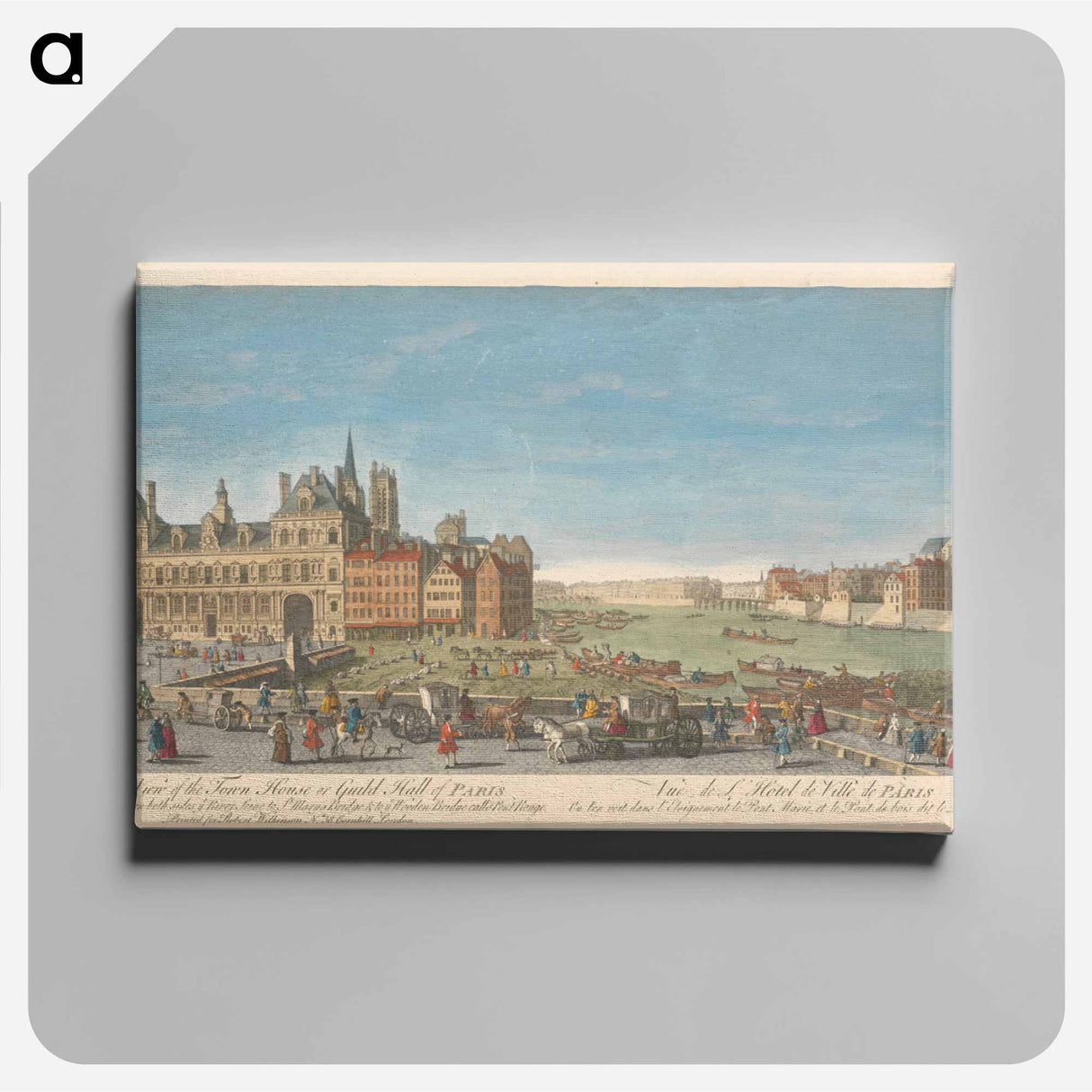 アートパネル-A View of the Town House or Guild Hall of Paris And from thence on both sides ye River Seine to St. Mary's Bridge & to ye Wooden Bridge call'd Pont Rouge
- イェール大学アートギャラリー Canvas.
