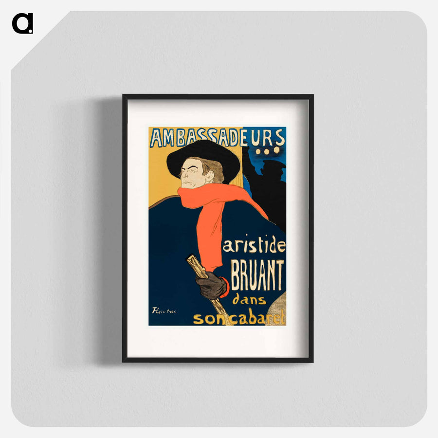 アンリ・ド・トゥールーズ＝ロートレック「アリスティード・ブリュアン、彼のキャバレーにて」アートポスター