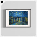 Starry Night Over the Rhone - フィンセント ファン ゴッホ Poster.