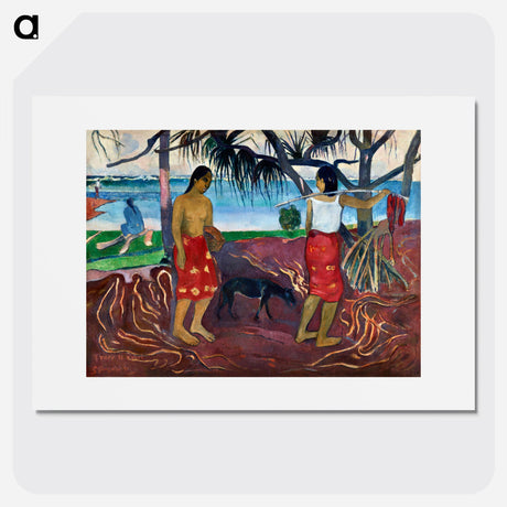 What! Are You Jealous? - Paul Gauguin Poster.