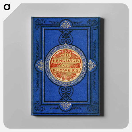 アートパネル-Floral Emblems of Thoughts, Feelings, and Sentiments
 - 花言葉 Canvas.