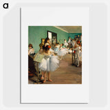 The Dance Class - Edgar Degas Poster.