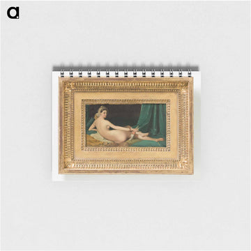 Odalisque
 - ジャン オーギュスト ドミニク アングル Memo.