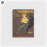 Le Thermogène: Engendre la chaleur et guèrit: toux rhumatismes, points de côte, etc. - レオネット カピエッロ Memo.