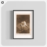 Who would believe it! - Francisco de Goya Poster.