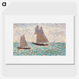 Two Sailboats at Grandcamp - Georges Seurat Poster.