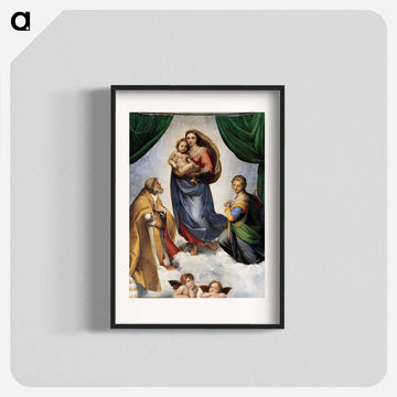 The Sistine Madonna - ラファエロ サンティ Poster.