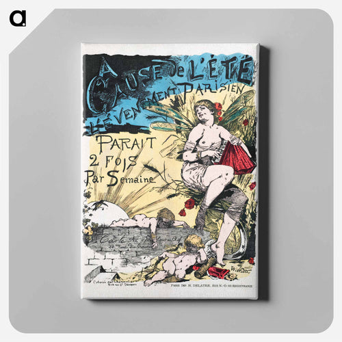 A cause de l'été, l'Evénement parisien paraît 2 fois par semaine - アドルフ レオン ウィレット Canvas.