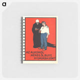 アートメモ帳-Alcohol Is Poison--It Kills, Makes You Stupid, Makes You Miserable
 - 国立医学図書館 Memo.