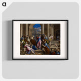 Christ driving the money-changers from the temple with a whip - エル グレコ Poster.