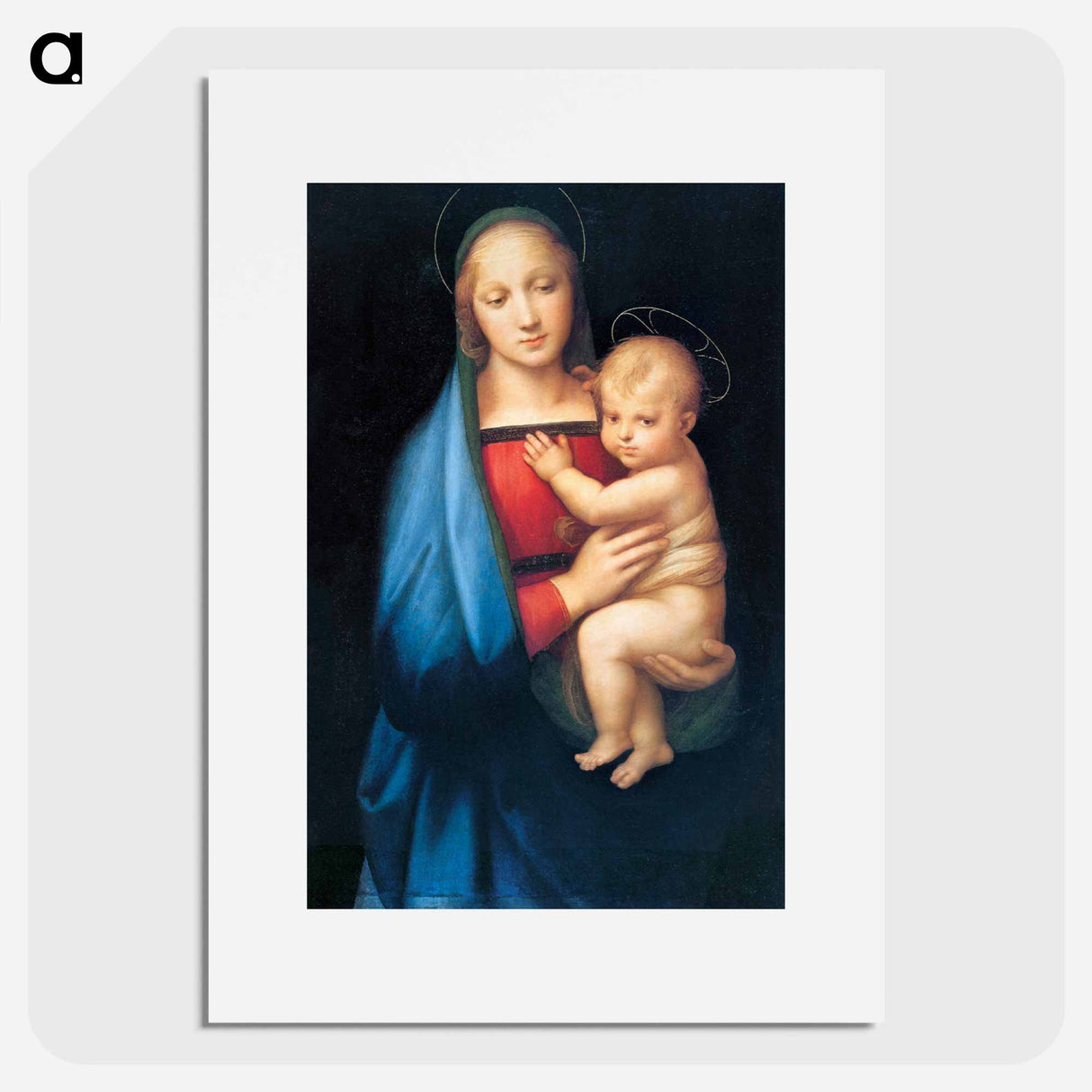 Raphael's Madonna del Granduca - ラファエロ サンティ Poster.
