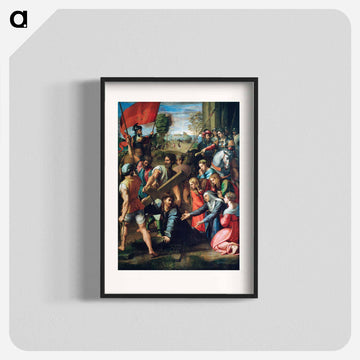 Raphael's Christ Falling on the Way to Calvary - ラファエロ サンティ Poster.