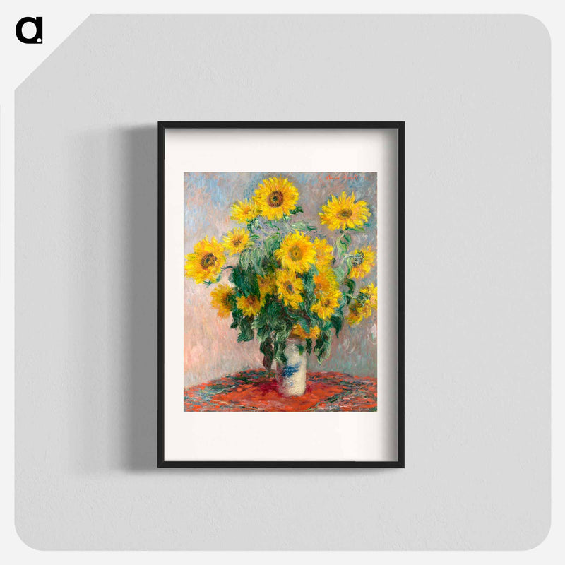 Bouquet of Sunflowers - クロード モネ Poster.