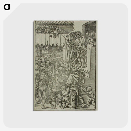 Ecce Homo
 - ルーカス クラナッハ Postcard.