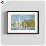 Regattas at Argenteuil - Claude Monet Poster.