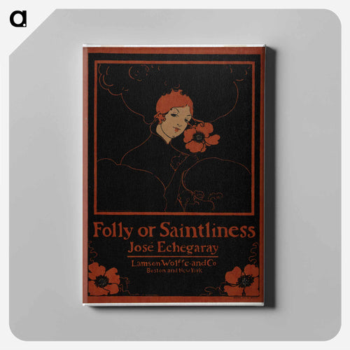 Folly or Saintliness - エセル リード Canvas.